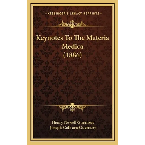 Keynotes to the Materia Medica (1886) - Hardcover