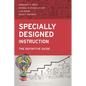 Specially Designed Instruction: The Definitive Guide - Hardcover