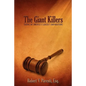 The Giant Killers: Taking on America's Largest Corporations - Paperback