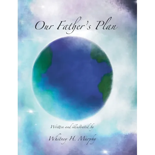 Our Father's Plan - Hardcover