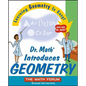 Dr. Math Introduces Geometry: Learning Geometry Is Easy! Just Ask Dr. Math! - Paperback