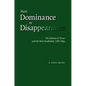 From Dominance to Disappearance: The Indians of Texas and the Near Southwest, 1786-1859 - Hardcover