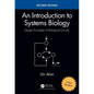 An Introduction to Systems Biology: Design Principles of Biological Circuits - Paperback