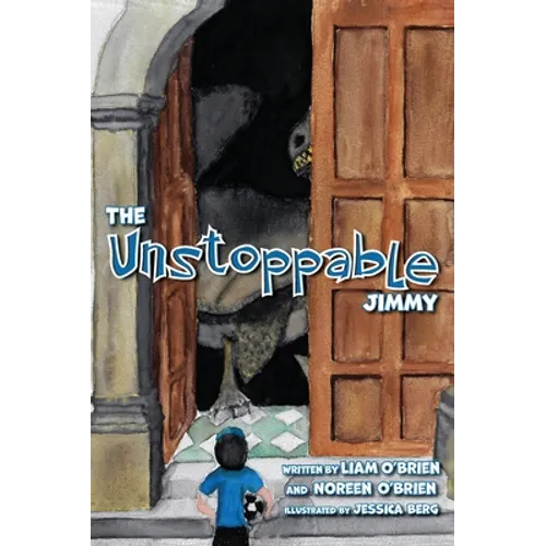 The Unstoppable Jimmy - Hardcover