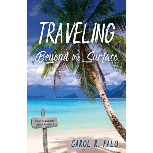 Traveling Beyond the Surface - Paperback