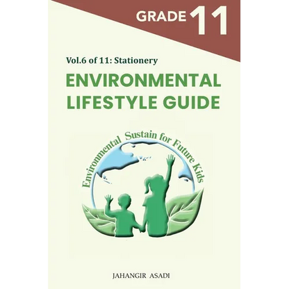 Environmental Lifestyle Guide Vol.6 of 11: For Grade 11 Students - Paperback