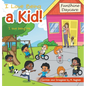 I Love Being a Kid!: I Love Being Me - Hardcover