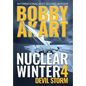 Nuclear Winter Devil Storm: Post Apocalyptic Survival Thriller - Hardcover