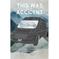 This Was All An Accident: Letters and Life Lessons - Paperback