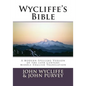 Wycliffe's Bible-OE: A Modern-Spelling Version of the 14th Century Middle English Translation - Paperback