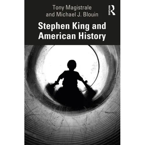 Stephen King and American History - Paperback