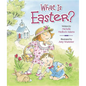 What Is Easter? - Board Book