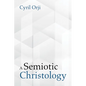 A Semiotic Christology - Paperback