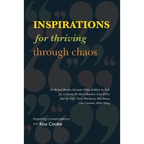 Inspirations for Thriving Through Chaos - Paperback
