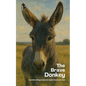 The Brave Donkey And Other Bilingual Spanish-English Stories for Kids - Paperback