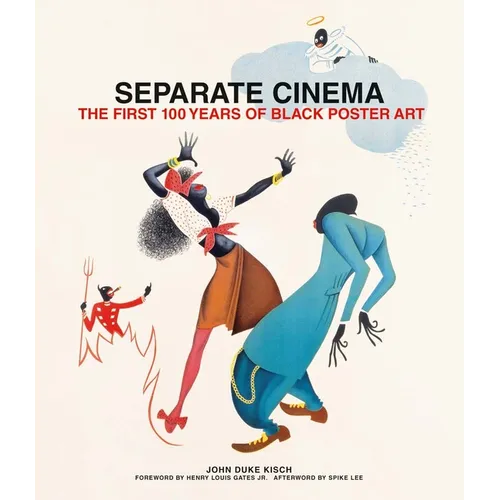 Separate Cinema: The First 100 Years of Black Poster Art - Hardcover