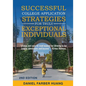 Successful College Application Strategies for Truly Exceptional Individuals - Paperback