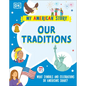 Our Traditions: What Symbols and Celebrations Do Americans Share? - Hardcover