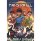 The Extradimensional Reappearance of Mars Patel - Hardcover
