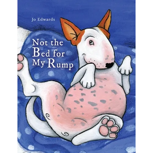 Not the Bed for My Rump - Paperback