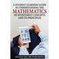 A Student Investment Learning Guide: A Student Investment Learning Guide: Understanding the Mathematics of Investment Concepts and its Principles - Paperback