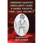 Cherokee Granted Enrollment Cards & Dawes Packets 1900 - 1907: Volume II - Paperback