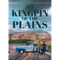 The Kingpin Of The Plains - Paperback