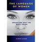 The Language of Women: Understand What She Really Means - Paperback