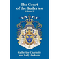 The Court of the Tuileries Vol. II - Paperback