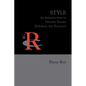 Style: An Introduction to History, Theory, Research, and Pedagogy - Paperback