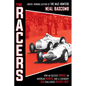 The Racers: How an Outcast Driver, an American Heiress, and a Legendary Car Challenged Hitler's Best (Scholastic Focus) - Hardcover