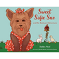 Sweet Sofie Sue And Her Backyard Adventures - Paperback