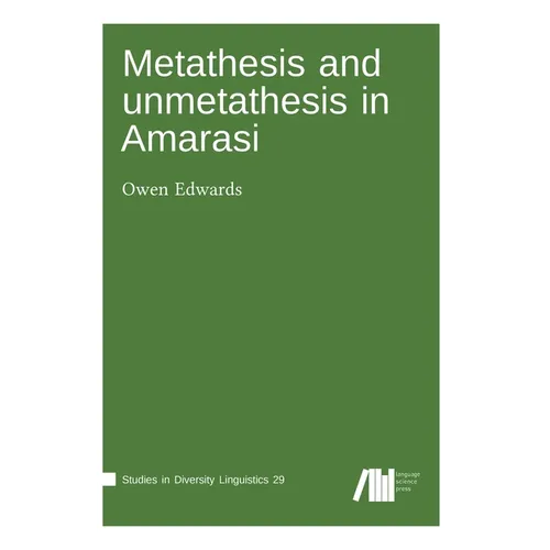 Metathesis and unmetathesis in Amarasi - Hardcover