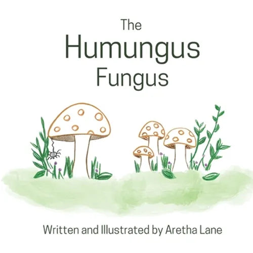 The Humungus Fungus - Paperback
