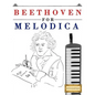 Beethoven for Melodica: 10 Easy Themes for Melodica Beginner Book - Paperback