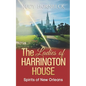 The Ladies of Harrington House: Spirits of New Orleans - Paperback