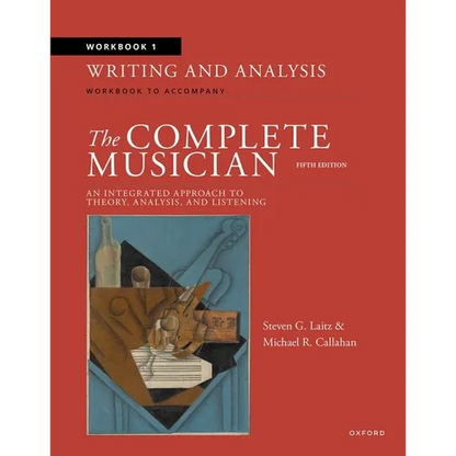 Workbook 1: Writing and Analysis: Workbook to Accompany the Complete Musician - Paperback
