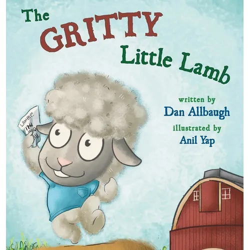 The Gritty Little Lamb - Hardcover