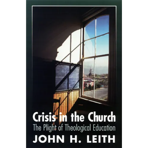 Crisis in the Church: The Plight of Theological Education - Paperback