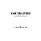 BMX Training: A Scientific Approach - Paperback