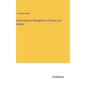On the Hygienic Management of Infants and Children - Hardcover