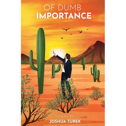 Of Dumb Importance - Paperback