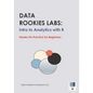Data Rookies Labs Intro to Analytics with R - Paperback