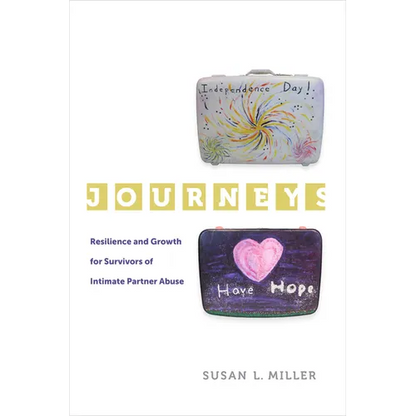 Journeys: Resilience and Growth for Survivors of Intimate Partner Abuse Volume 5 - Paperback