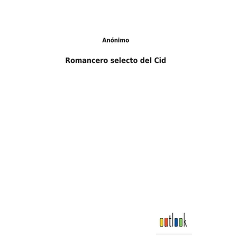 Romancero selecto del Cid - Hardcover