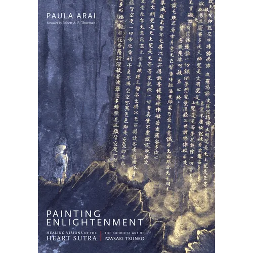 Painting Enlightenment: Healing Visions of the Heart Sutra - Hardcover