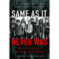Same as It Never Was: Notes on a Teacher's Return to the Classroom - Paperback