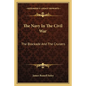 The Navy in the Civil War: The Blockade and the Cruisers - Paperback