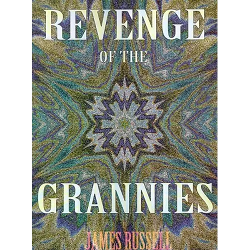 Revenge of the Grannies - Paperback