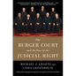 The Burger Court and the Rise of the Judicial Right - Paperback